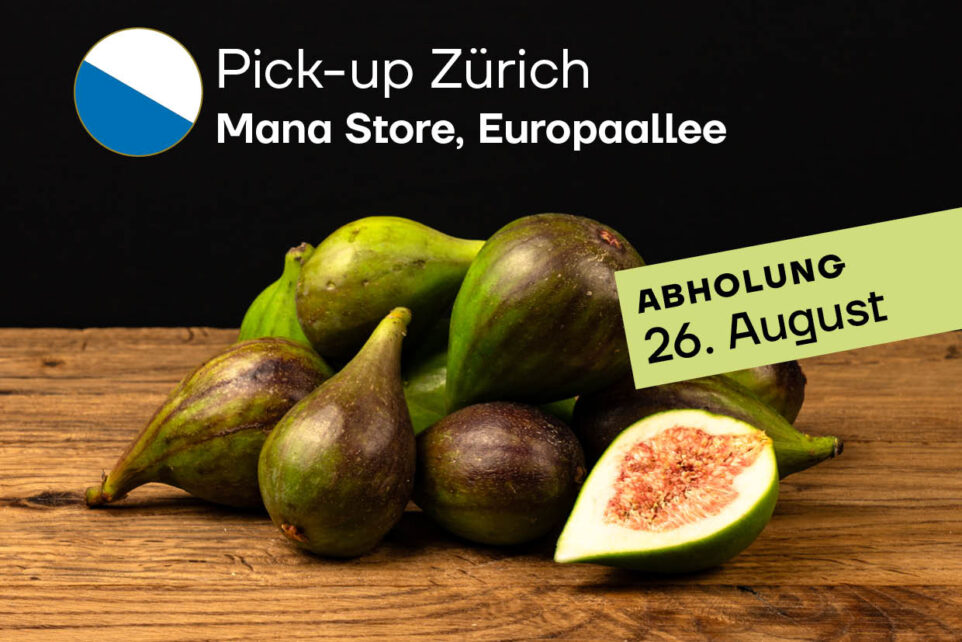 Feigen 2kg –<br>Pick up at MANA Zurich